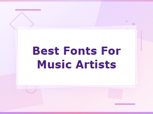 Best Fonts for Music Artists: Stylish Typography for Album Art and Branding